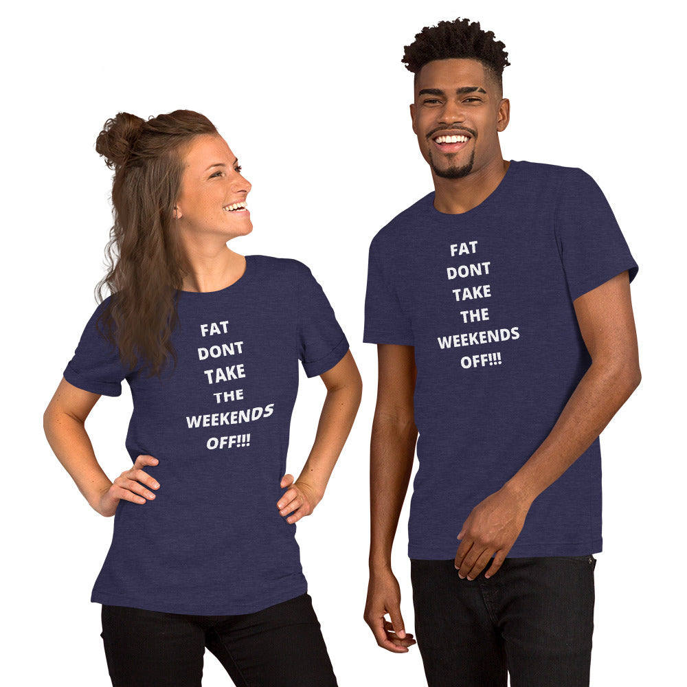 No Days Off Short-Sleeve Unisex T-Shirt