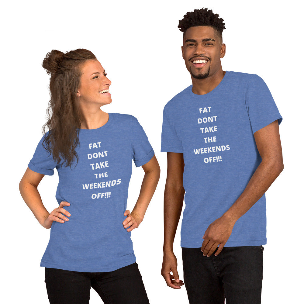 No Days Off Short-Sleeve Unisex T-Shirt