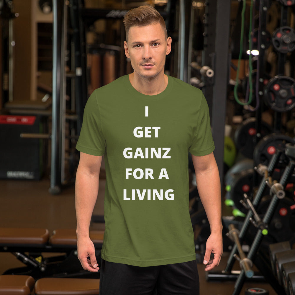 Gainz for a living Short-Sleeve Unisex T-Shirt